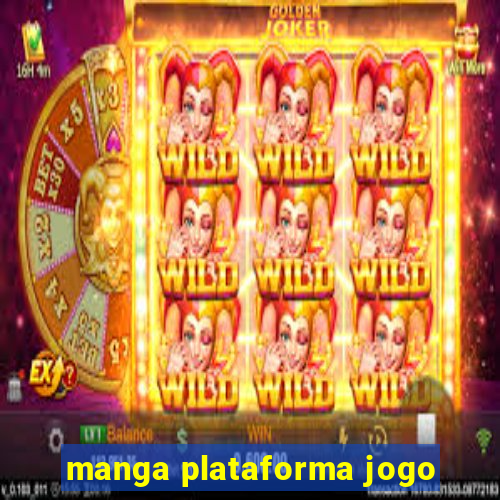 manga plataforma jogo